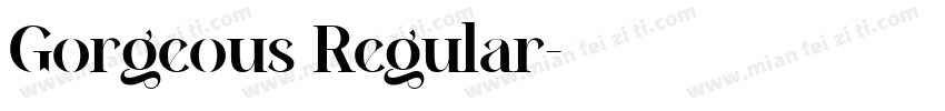 Gorgeous Regular字体转换